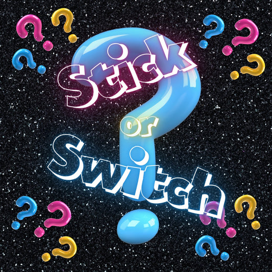 Stick or Switch £10 Bag